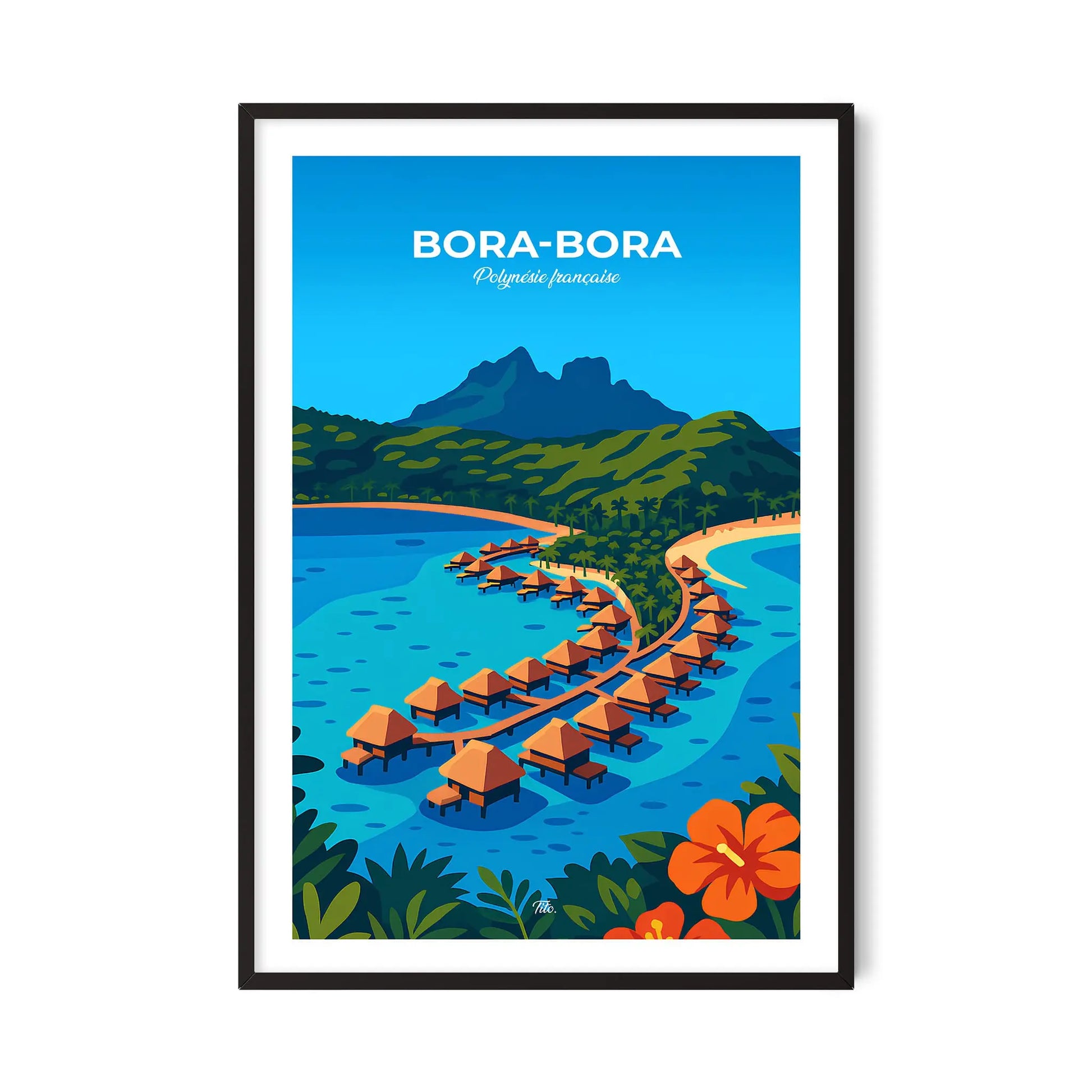 Affiche Bora-Bora - Poster vintage, impression artistique murale